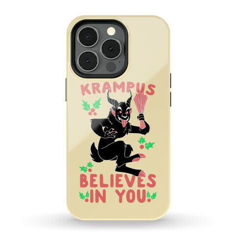 Krampus Believes in You Phone Case
